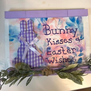 Bunny Kisses and Easter Wishes Wooden Easter Wall Decor