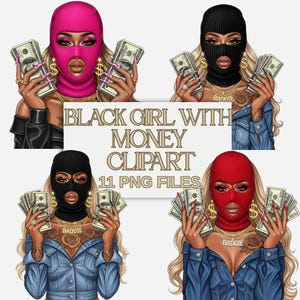 Black Girl with Money Clipart, Black Woman PNG, Money Girl Bundle, Woman with Ski Mask Clipart, Boss Babe Art, Hustle PNG, Hustle Queen PNG