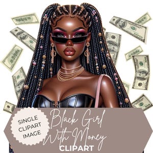 Black Girl With Money Clipart, Black Girl With Money PNG, Hustle Woman Png, Melanin Boss Girl, Girl With Money, Boss Girl Clipart