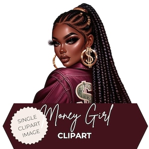 Black Girl With Money Png, Hustle Girl, Hustle Woman PNG, Melanin Boss Girl, Urban Black Girl, Black Girl Hustler Clipart, Girl Boss Planner