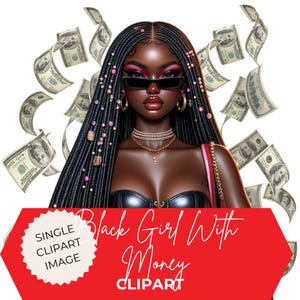 Black Girl With Money Clipart, Black Girl With Money PNG, Hustle Woman Png, Melanin Boss Girl, Girl With Money, Boss Girl Clipart