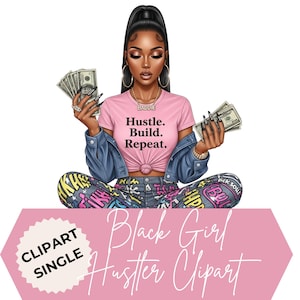 Black Girl Hustler Clipart, Girl with Money PNG, Hustle Inspiration, Urban Boss Babe Graphics, Clipart Bundle, Hustle Queen PNG, Girl Boss