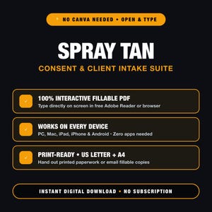 Puede incluir: Una plantilla de documento digital negra titulada SPRAY TAN CONSENT & CLIENT INTAKE SUITE con detalles en naranja. Enumera características como PDF interactivo 100% rellenable, compatible con todos los dispositivos, formato A4 y descarga inmediata.