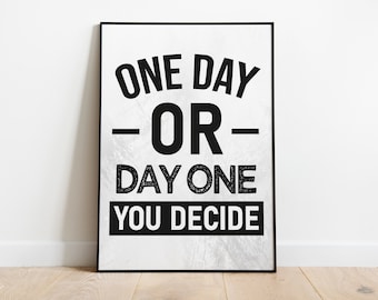 Motivational Gym Print | 'Day One' Art (Digital Download)