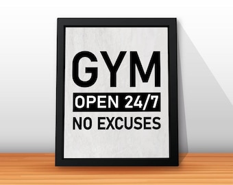 Gym Open 24/7 No Excuses Print: Motivational Fitness Poster (Instant Download)