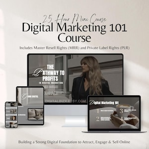 May include: An advertisement for a digital marketing course. The image shows a computer, tablet, and phone displaying the course content. Text includes "Digital Marketing 101 Course" and "The Pathway to Profits". The course includes Master Resell Rights.