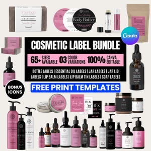 May include: A cosmetic label bundle featuring various templates for bottles, jars, lip balms, and soaps. The collection includes pink and black branding designs, product mockups, and text elements like Cosmetic Label Bundle, 65+ Sizes Available, and Free Print Templates.
