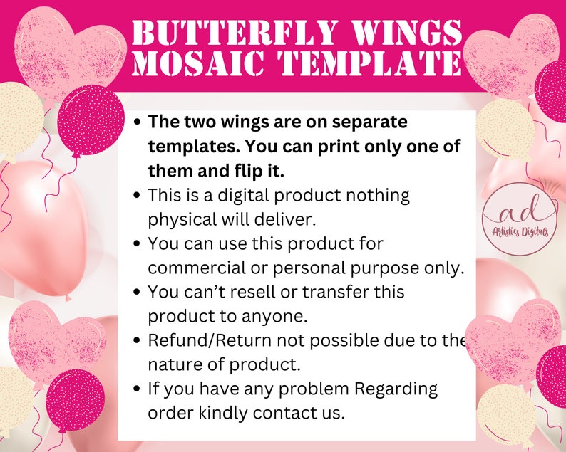 May include: A digital product advertisement with the text "BUTTERFLY WINGS MOSAIC TEMPLATE" in pink. The image includes pink and cream-colored balloons and heart shapes. The text details the product's digital nature and usage rights.