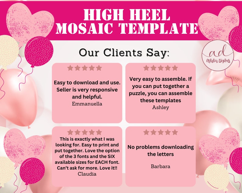 May include: A pink and white graphic with the text "HIGH HEEL MOSAIC TEMPLATE" and "Our Clients Say:" with five-star reviews and customer testimonials. The testimonials highlight the ease of use, responsiveness of the seller, and the quality of the product.