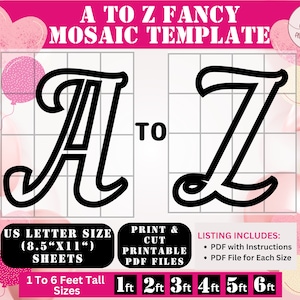 May include: A to Z Fancy Mosaic Template printable PDF files for creating mosaic letters from 1 to 6 feet tall. The image shows the letters A and Z in a fancy script font.