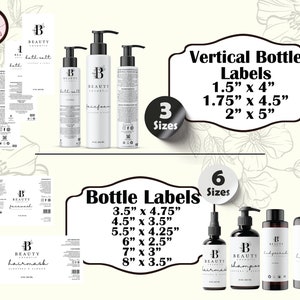 May include: Three sizes of vertical bottle labels with the text "Vertical Bottle Labels" and measurements in inches. Six sizes of bottle labels with the text "Bottle Labels" and measurements in inches.  The labels are white with black text and a black "B" logo.  The labels are for bath salt, face foam, hair mask, and shampoo.