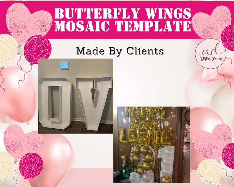 May include: A pink and white graphic with the text "BUTTERFLY WINGS MOSAIC TEMPLATE" and "Made By Clients". The image includes white cardboard letters spelling "OV" and a display with gold balloons that spell "HAPPY BIRTHDAY LEVI C".