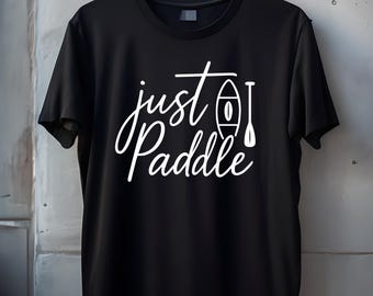 Just Paddle Cotton Tee - Stand Up Paddleboard SUP Watersports