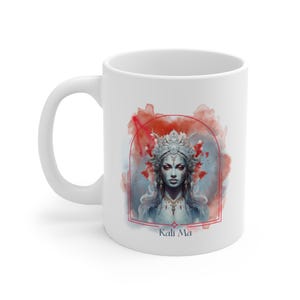 Kali Ma Goddess Mug, Kali Coffee Mug, Spiritual Birthday Gift, Unique Spiritual Gift, Mantra Coffee Mug, Metaphysical Gift