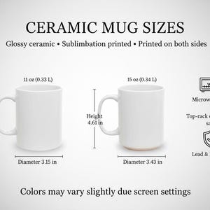 May include: White ceramic mugs with dimensions displayed. The smaller mug is 3.74 inches (9.5 cm) tall and 3.15 inches (8 cm) in diameter, holding 11 oz (0.33 L). The larger mug is 4.61 inches (11.7 cm) tall and 3.43 inches (8.7 cm) in diameter, holding 15 oz (0.34 L).