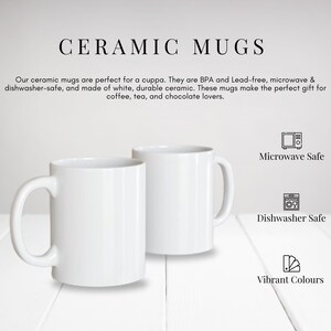 May include: Two white ceramic mugs with handles are displayed on a white surface. The text "CERAMIC MUGS" is at the top. Icons indicate the mugs are microwave and dishwasher safe, and have vibrant colors.