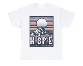 Motivatie T-shirt | Stijg boven shirt | Hoop shirt | Klimmen voorbij wolken T-shirt | Levendig Ascent-shirt | Bewust bergbeklimmer shirt