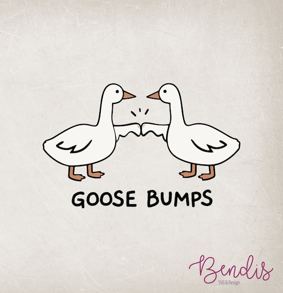 Goose Bump Svg, Animal Lover Shirt Design (Digital Download)