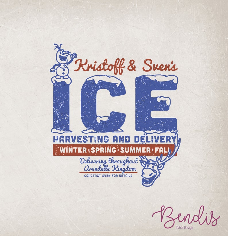 K&ouml;nnte beinhalten: Ein blaues und wei&szlig;es Grafikdesign mit dem Text "Kristoff & Sven's ICE HARVESTING AND DELIVERY WINTER SPRING SUMMER FALL Delivering throughout Arendelle Kingdom CONTACT SVEN FOR DETAILS" und einem Cartoon-Bild von Olaf dem Schneemann und Sven dem Rentier.