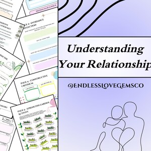 May include: A printable workbook titled "Understanding Your Relationship" with a purple and white background. The workbook features a line drawing of two people embracing with a heart in the center. The workbook is designed to help couples improve their relationship.
