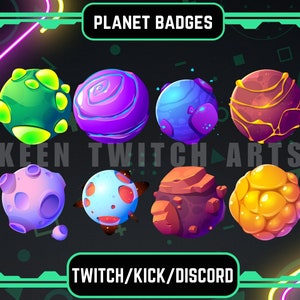 May include: Eight colorful cartoon planets with different textures and colors. The planets are arranged in two rows of four. The text "PLANET BADGES" is at the top of the image. The text "KEEN TWITCH ARTS" is in the middle of the image. The text "TWITCH/KICK/DISCORD" is at the bottom of the image.