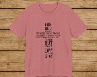 Camiseta cristiana Juan 3:16 / Porque de tal manera amó Dios al mundo / Camiseta con versículo bíblico / Ropa cristiana con versículos del Evangelio / Bella Canvas 3001