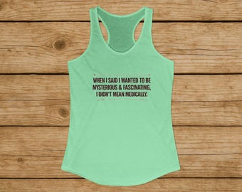 Camiseta sin mangas médica divertida, camiseta sin mangas estilo nadador, camiseta con humor sobre enfermedades crónicas, regalo para enfermeras, camiseta sin mangas sarcástica, camiseta divertida para mujer