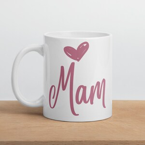 Mam Mug // Geordie mug, north east Mam mug, mother's day gift, Mam birthday gift, baby shower gift, new. mam gift, Irish mam mug