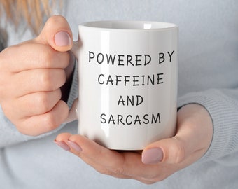 Powered by Caffeine and Sarcasm Mug | funny saying mug, funny gift, gift mug, coffee cup | Ceramic Coffee Mug