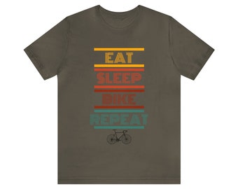 Eat Sleep Bike Repeat Biking Tshirt. Bike Hobby Enthusiast T-Shirt. Road Biker Fan Tee. Mountain Bike MTB Mad Shirt.