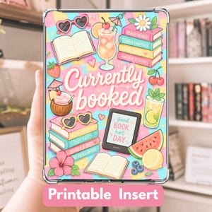 May include: A colorful tablet case insert with a summer reading theme. The design features stacks of books, sunglasses, cocktails, and the text "Currently booked." The bottom of the case reads "Printable Insert."