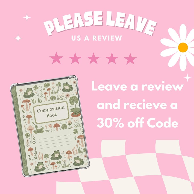 May include: Pink background with text that says "PLEASE LEAVE US A REVIEW". A composition book with a frog and mushroom design is featured. The text "Leave a review and receive a 30% off Code" is also present.