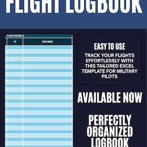 May include: A digital flight logbook template for pilots. The design features a dark blue background with white text that reads "FLIGHT LOGBOOK." The logbook includes sections for flight details and remarks, and the text "EASY TO USE" and "AVAILABLE NOW."