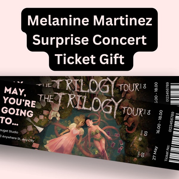 Surprise Melanine Martinez  2024 Concert Ticket, Personalised Keepsake tour ticket, Customised music ticket souvenir, DIGITAL PRINT DOWNLOAD