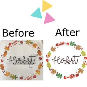 May include: A before and after image showing a wreath of autumn leaves and mushrooms with the word "Herbst" in the centre. The before image shows the wreath with the word "Herbst" on a separate piece of paper. The after image shows the word "Herbst" embroidered inside the wreath.