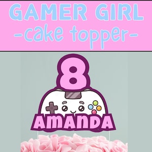 Gamer Girl Cake Topper | Video Game Birthday Party Decoration | Pink Gaming Theme | Custom Printable Cake Decor | Gamer Girl Invite Party