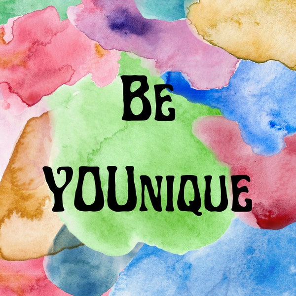 Digital Wall Art Poster - Be YOUnique