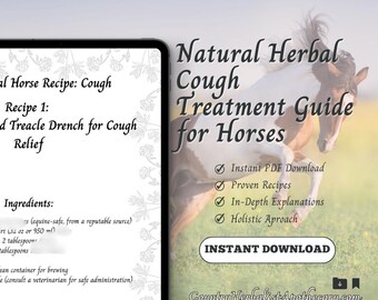 Natural Herbal Cough Treatment Guide for Horses - Digital PDF Download