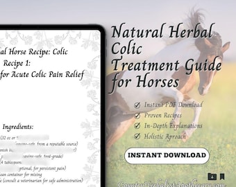 Natural Herbal Colic Treatment Guide for Horses - Digital PDF Download