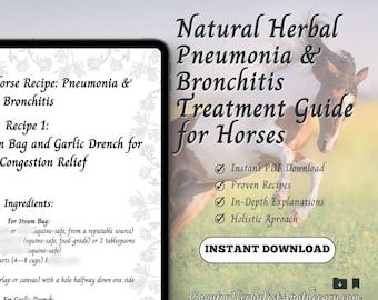 Natural Herbal Pneumonia & Bronchitis Treatment Guide for Horses - Digital PDF Download