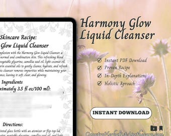Harmony Glow Liquid Cleanser - Digital Recipe Download