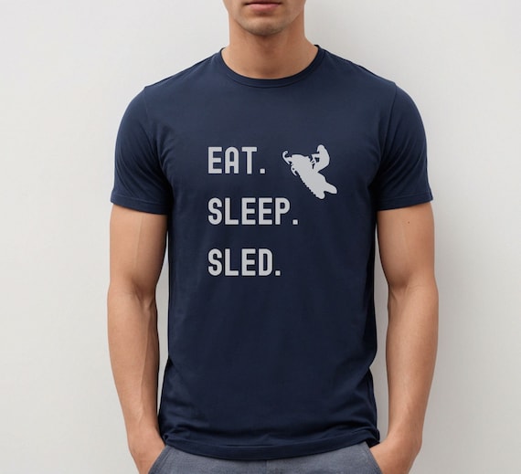 Snowmobile T-Shirt, Winter Apparel, Mountain Adventure Shirt, Snow Lover Gift, Outdoor T-Shirt, Eat Sleep Shirt, Gift For Husband