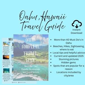 May include: A digital Oahu, Hawaii travel guide with the title "Oahu Complete Travel Guide." The guide includes information on beaches, hikes, sightseeing, and local tips. The guide is an instant download.