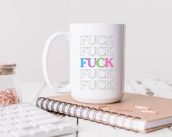 Funny Profanity Coffee Mug: Sarcastic Gift for Coworkers (11oz, 15oz)