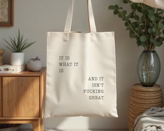 Funny Sarcastic Quote Tote Bag: Snarky Gift for Friends