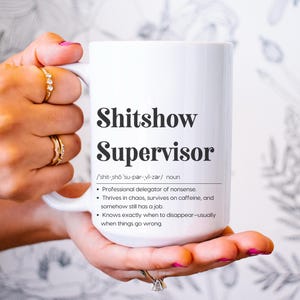 Shitshow Supervisor Mug – Funny Boss Coffee Cup, Sarcastic Office Gift, Work Humor Mug, Manager Appreciation, Team Lead Coffee Cup