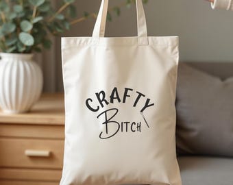 Crafty Bitch Tote Bag - Funny Cotton Canvas Bag for Crafters, DIY Lover Gift, Sewing, Crochet, Knitting Project Bag, Snarky Craft Tote