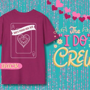 Sie fand ihr Ace Junggesellinnenabschied Shirt, Brautparty T-Shirt, Heide Himbeere, Gruppen-Matching, Ace Shirt, Unisex Jersey Kurzarm T-Shirt