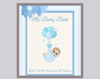 My Baby Book, Birth to 5 years old,  Printable Baby Milestones