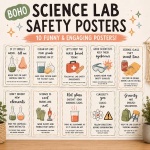 May include: A set of ten science lab safety posters featuring illustrations and text such as 'If it smells weird... tell me', 'Clean up like your grade depends on it', 'Let's keep the nurse bored today', and 'Good scientists keep their eyebrows'.